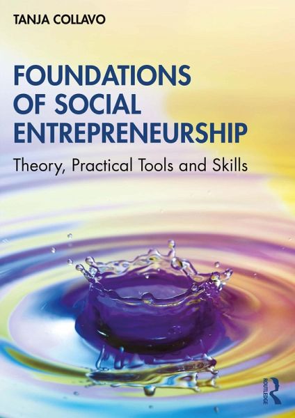 Foundations of Social Entrepreneurship (eBook, ePUB) Foundations of Social Entrepreneurship (eBook, ePUB)