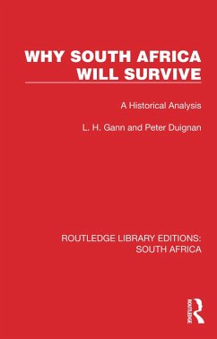 Why South Africa Will Survive (eBook, PDF) - Gann, L. H.; Duignan, Peter
