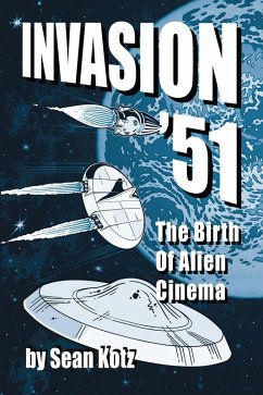 Cover Invasion '51: The Birth of Alien Cinema (eBook, ePUB)