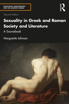 Sexuality in Greek and Roman Society and Literature (eBook, ePUB) - Johnson, Marguerite