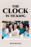 The Clock Is Ticking (eBook, ePUB)