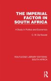 The Imperial Factor in South Africa (eBook, PDF)