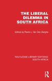 The Liberal Dilemma in South Africa (eBook, PDF) The Liberal Dilemma in South Africa (eBook, PDF)