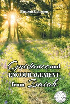 Guidance and Encouragement from Isaiah (eBook, ePUB) - Laborde, Dionne
