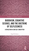 Buddhism, Cognitive Science, and the Doctrine of Selflessness (eBook, ePUB)