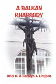 A Balkan Rhapsody (eBook, ePUB) A Balkan Rhapsody (eBook, ePUB)