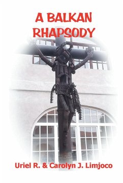 A Balkan Rhapsody (eBook, ePUB) - R., Uriel; Limjoco, Carolyn J.