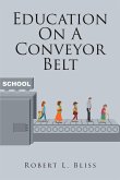 Education On A Conveyor Belt (eBook, ePUB)