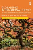 Globalizing International Theory (eBook, ePUB)