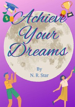 Cover Achieve Your Dreams (eBook, ePUB)