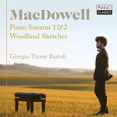 Macdowell:Piano Sonatas,Woodland Sketches