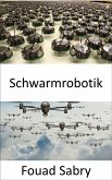 Schwarmrobotik (eBook, ePUB)