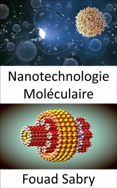 Nanotechnologie Moléculaire (eBook, ePUB) - Sabry, Fouad