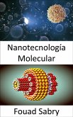 Nanotecnología Molecular (eBook, ePUB)