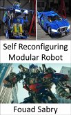 Self Reconfiguring Modular Robot (eBook, ePUB)