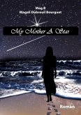 My Mother A Star (eBook, ePUB) My Mother A Star (eBook, ePUB)