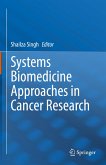 Systems Biomedicine Approaches in Cancer Research (eBook, PDF)