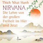 Nirvana: Die Lehre von der großen Freiheit im Hier und Jetzt (MP3-Download)