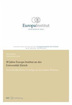 30 Jahre Europa Institut an der Universität Zürich - Kellerhals, Andreas