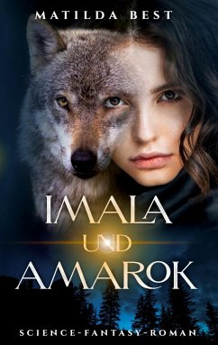 Imala und Amarok - Best, Matilda