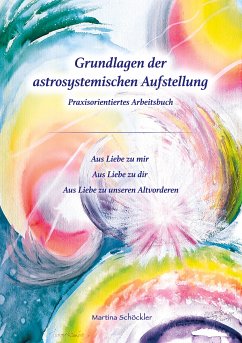 Grundlagen der astrosystemischen Aufstellung (eBook, ePUB) - Schöckler, Martina
