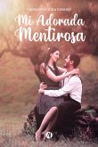 Mi Adorada Mentirosa (eBook, ePUB)