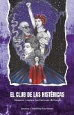 El club de las histéricas (eBook, ePUB)