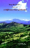 A Different View of Murder (Moga Me Dende?, #10) (eBook, ePUB) A Different View of Murder (Moga Me Dende?, #10) (eBook, ePUB)