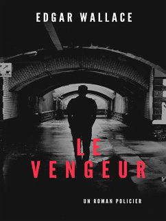 Le Vengeur (eBook, ePUB)