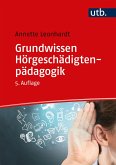 Grundwissen Hörgeschädigtenpädagogik (eBook, ePUB)