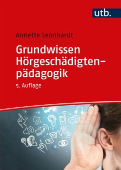 Grundwissen Hörgeschädigtenpädagogik (eBook, ePUB) - Leonhardt, Annette