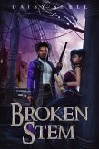 Broken Stem (Twisted Rose, #1.5) (eBook, ePUB)
