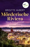 Mörderische Riviera / Marcel Blanc ermittelt Bd.2 (eBook, ePUB)