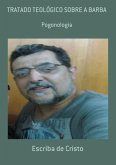 TRATADO TEOLÓGICO SOBRE A BARBA (eBook, ePUB) TRATADO TEOLÓGICO SOBRE A BARBA (eBook, ePUB)