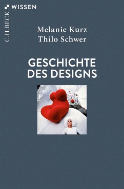 Geschichte des Designs (eBook, ePUB) - Kurz, Melanie; Schwer, Thilo