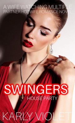 Cover Swingers House Party - A Wife Watching Multiple Partner Hotwife Romance Novel (eBook, ePUB)