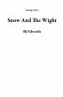 Snow And The Wight (Strange Days)... - Bild 1