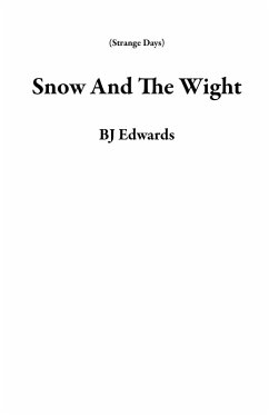 Cover Snow And The Wight (Strange Days) (eBook, ePUB)
