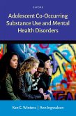 Adolescent Co-Occurring Substance Use and Mental Health Disorders (eBook, ePUB)