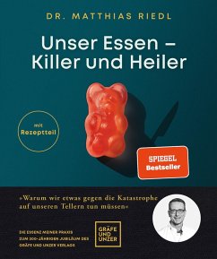 Unser Essen - Killer und Heiler (eBook, ePUB) - Riedl, Matthias