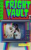 Fright Vault Volume 10 (eBook, ePUB)