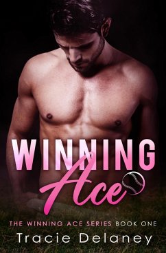 Winning Ace (A WINNING ACE NOVEL, #1) (eBook, ePUB) - Delaney, Tracie