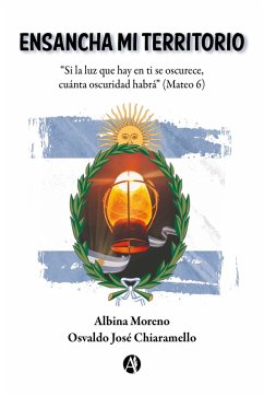 Ensancha mi Territorio (eBook, ePUB) - Moreno, Albina; Chiaramello, Osvaldo José