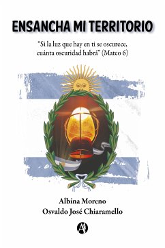 Ensancha mi Territorio (eBook, ePUB) - Moreno, Albina; Chiaramello, Osvaldo José