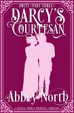 Amity (Darcy's Courtesan, Part Three) (eBook, ePUB)