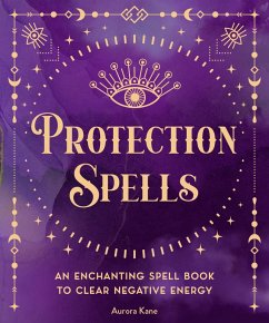 Protection Spells (eBook, ePUB) - Kane, Aurora