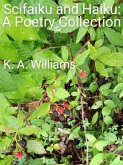 Scifaiku and Haiku: A Poetry Collection (eBook, ePUB)
