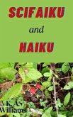 Scifaiku and Haiku: A Poetry Collection (eBook, ePUB)