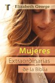 Mujeres extraordinarias de la Biblia (eBook, ePUB)