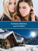 Perfektes Mädchen (eBook, ePUB)